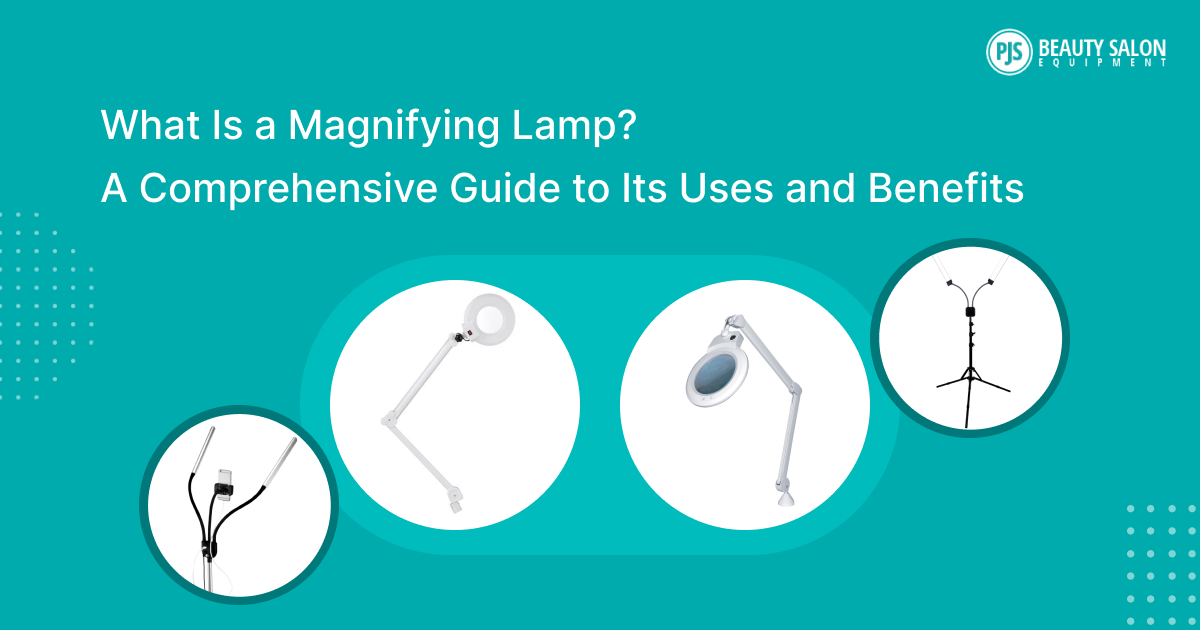 What Is a Magnifying Lamp? A Comprehensive Guide to Its Uses and Benefits