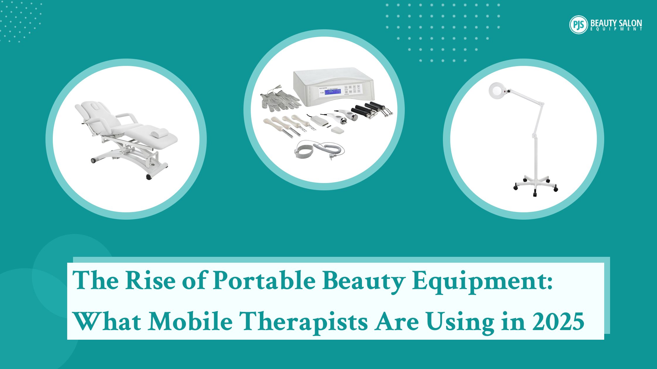 The Rise of Portable Beauty Equipment: What Mobile Therapists Are Using in 2025