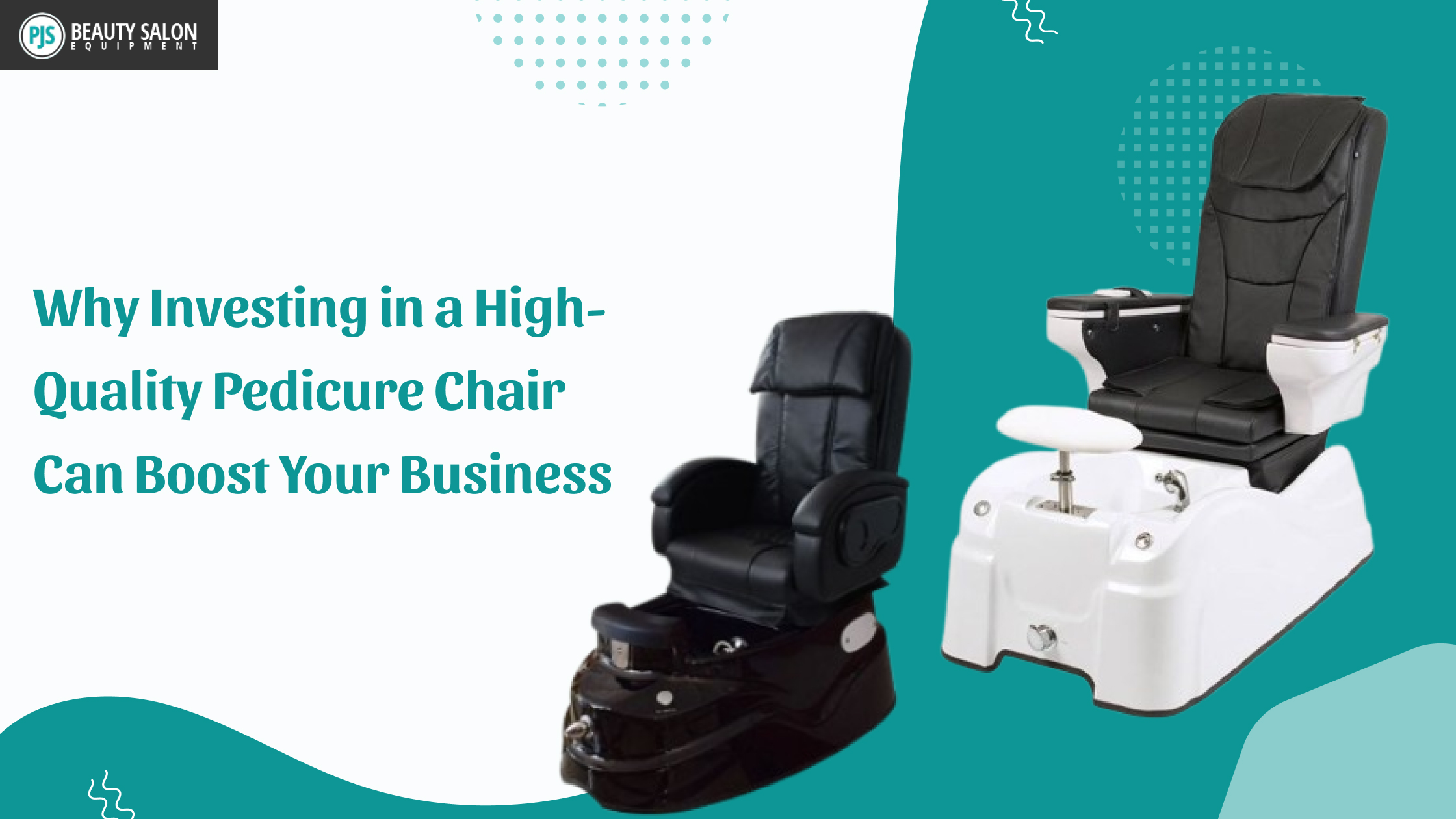 Investing in a High-Quality Pedicure Chair Can Boost Your Business