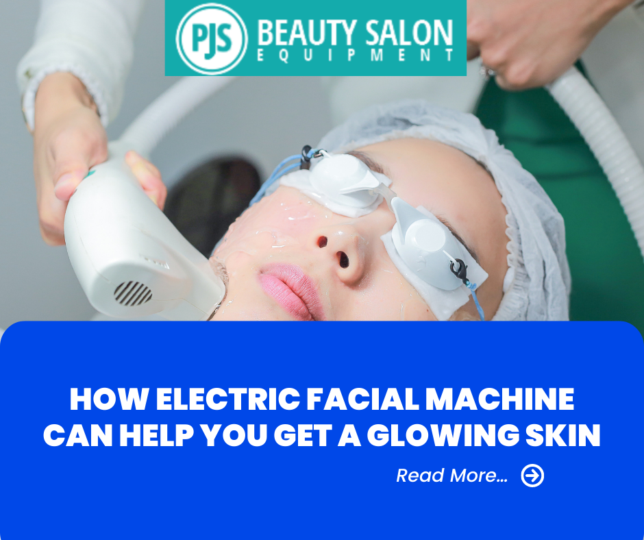 How Electric Facial Machine Can Help You Get A Glowing Skin