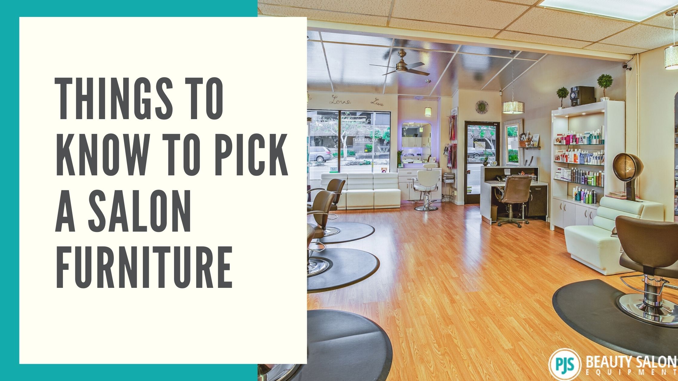 Things To Know To Pick A Salon Furniture